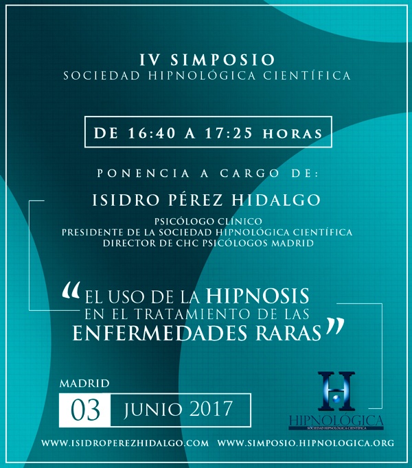Isidro Pérez Hidalgo hablará del uso de la Hipnosis Clínica en el tratamiento de las enfermedades raras, durante el IV Simposio de la Sociedad Hipnológica Científica
