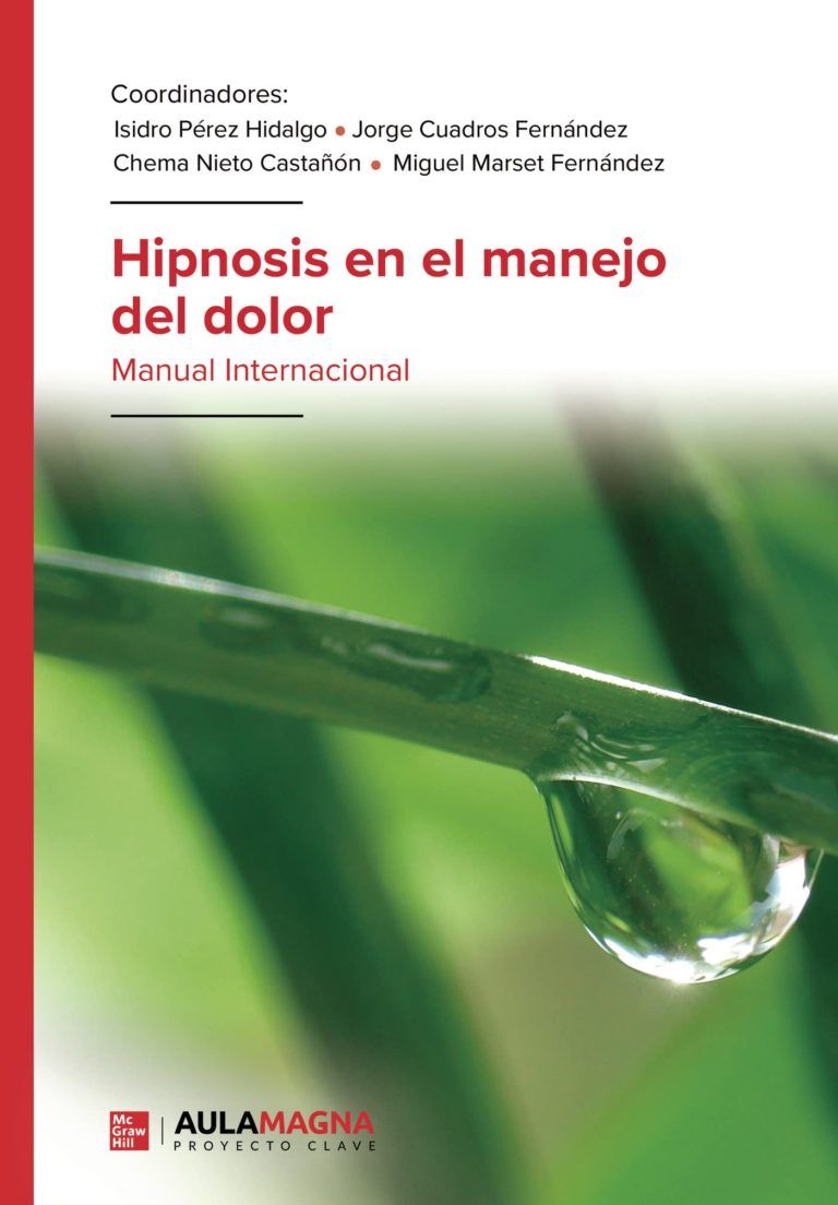 Hipnosis en el manejo del dolor: Manual Internacional